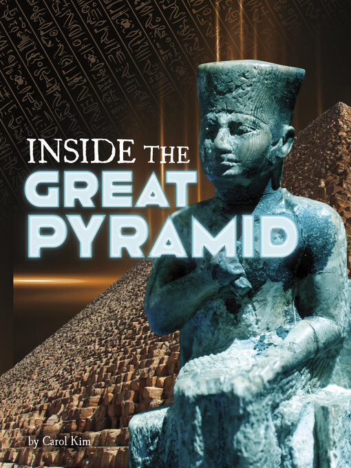 Title details for Inside the Great Pyramid by Carol Kim - Wait list